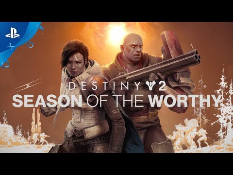 Destiny 2 | Season of the Worthy Gameplay Trailer | PS4