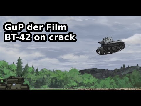 Girls und Panzer der Film - BT-42 scene on crack (1/4)