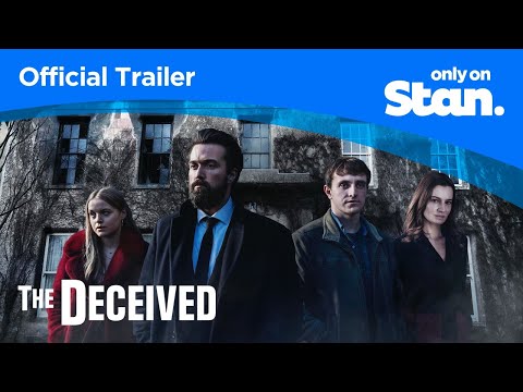 The Deceived | OFFICIAL TRAILER | Only on Stan.