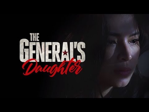 The General&#039;s Daughter Full Trailer: Coming in 2019 on ABS-CBN!