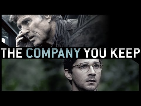 The Company You Keep - Official Trailer