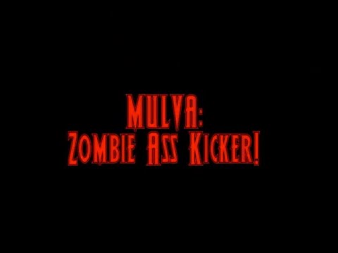 Mulva: Zombie Ass Kicker! (2001) trailer