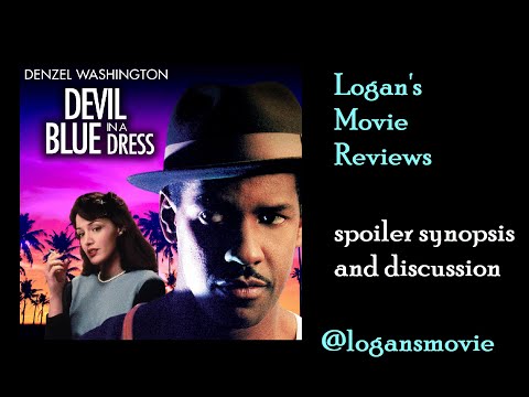 Devil in a Blue Dress, 1995 - Spoiler Review and Synopsis