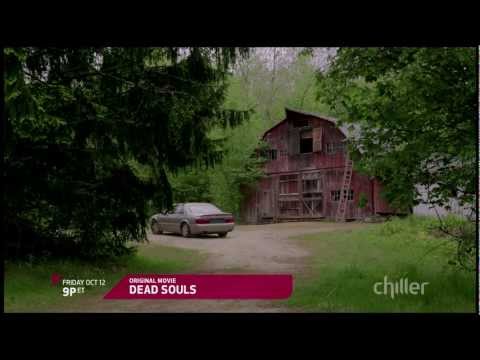 &quot;DEAD SOULS&quot; Extended Chiller TV Trailer