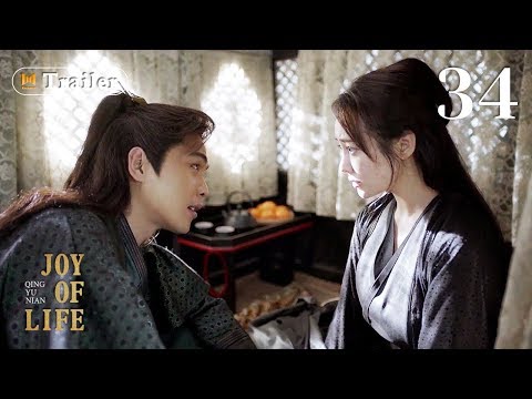 [ENG SUB]Trailer 2! Joy of life Ep34 (Zhang Ruoyun, Li Qin, Xiao Zhan)