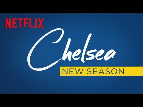 Chelsea&#039;s Back | Season 2 Trailer | Netflix