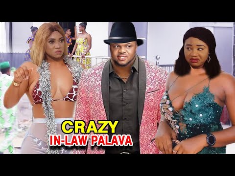 Crazy In-Law Palava NEW MOVIE Season 1&amp;2 - Ken Erics &amp; Queeneth Hilbert 2021 Latest Nigerian Movie