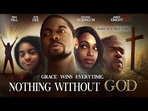 Surviving Against The Odds! - &quot;Nothing Without God&quot; - Full Free Maverick Movie