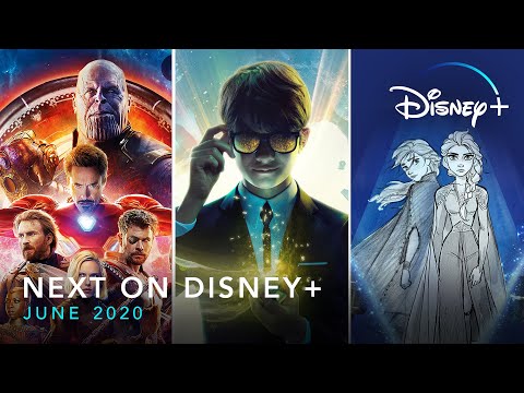 Next on Disney+ | June 2020