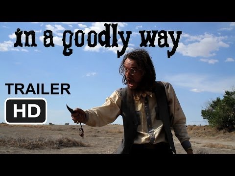 In a Goodly Way TRAILER