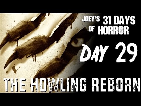 The Howling Reborn (2011) - 31 Days of Horror | JHF