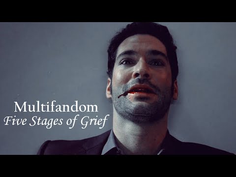 Multifandom | Five Stages of Grief