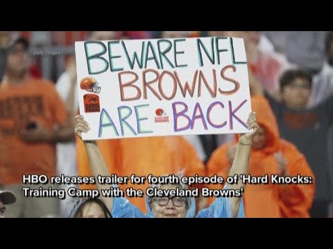 HBO releases trailer for fourth episode of &#039;Hard Knocks: Training Camp with the Cleveland Browns&#039;