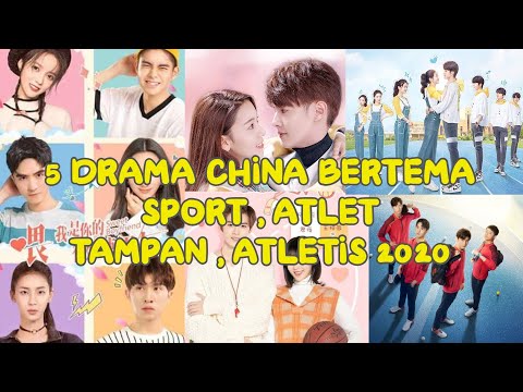 5 DRAMA CHiNA BERTEMA SPORT, ATLET TAMPAN, ATLETiS 2020