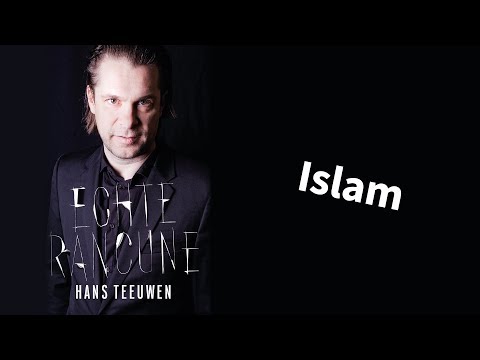 Hans Teeuwen - Echte Rancune - Islam
