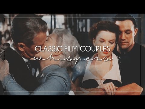 Classic Film Couples | Whispers