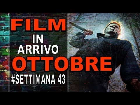 FILM IN USCITA OTTOBRE - SETTIMANA 43