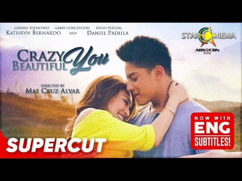 Crazy Beautiful You | Daniel Padilla, Kathryn Bernardo | Supercut (With Eng Subs)