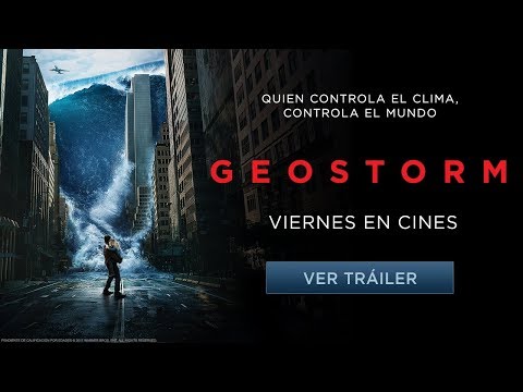 Geostorm - Tráiler Oficial 2 - Castellano HD