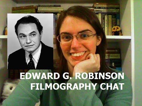 Edward G. Robinson Filmography Chat