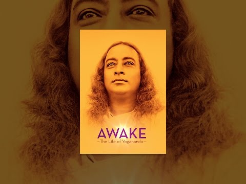 Awake: The Life of Yogananda