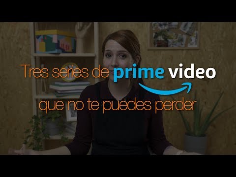 Tres series de Amazon Prime Video que no te puedes perder