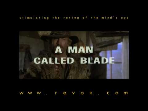 A MAN CALLED BLADE (1977) Trailer for Sergio Martino&#039;s late spaghetti western with Maurizio Merli