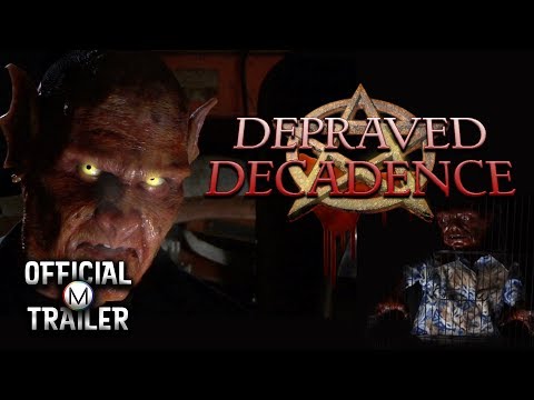 DEPRAVED DECADENCE (2007) | Official Trailer | HD