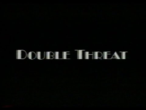DOUBLE THREAT - (1993) Video Trailer