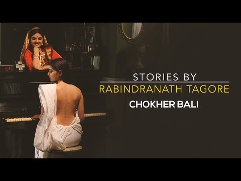 Stories By Rabindranath Tagore - Chokher Bali Sneak Peek #2