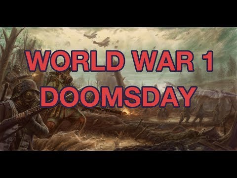 World War 1 Documentary - Doomsday