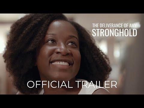 Official Trailer | THE DELIVERANCE OF AMY STRONGHOLD