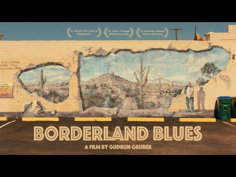 Borderland Blues - Trailer